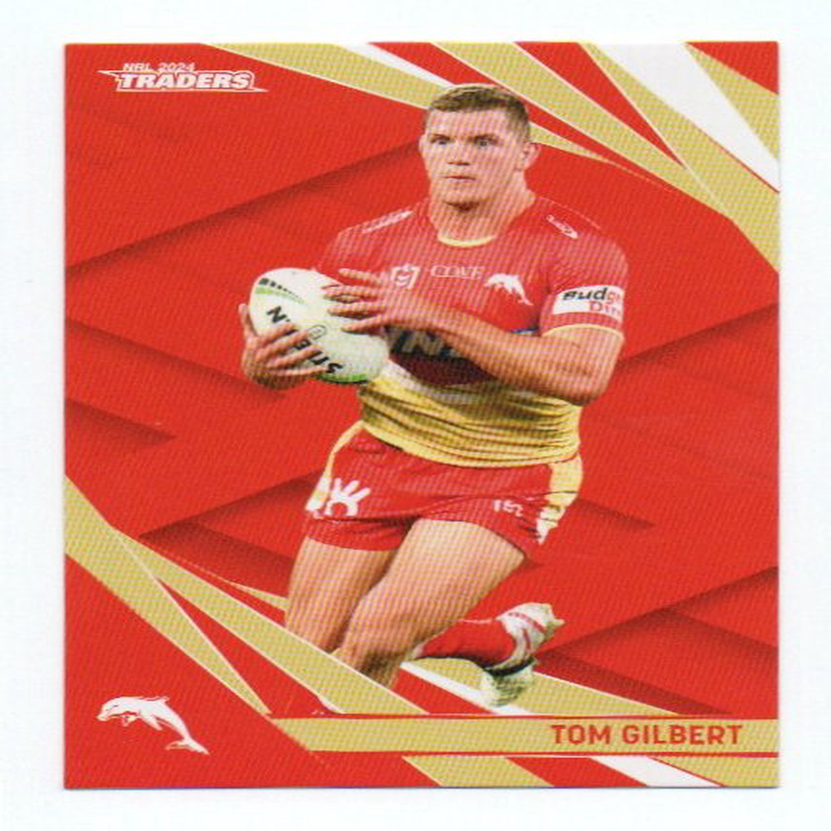 2024 NRL Traders Base (039) Tom Gilbert Dolphins