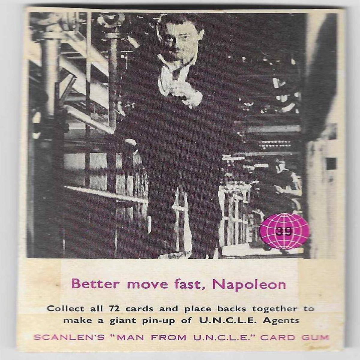 1967 Scanlens Man From U.N.C.L.E. (39) Better Move fast, Napoleon