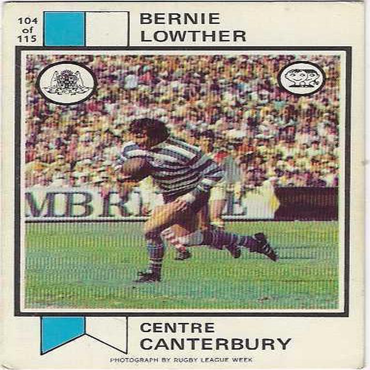 1974 Scanlens Rugby League (104) Bernie Lowther Canterbury