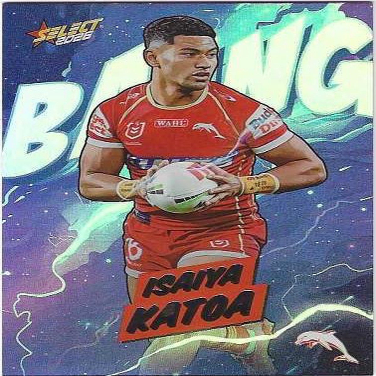 2026 Select Nrl Bang (B28) Isaiya Katoa Dolphins