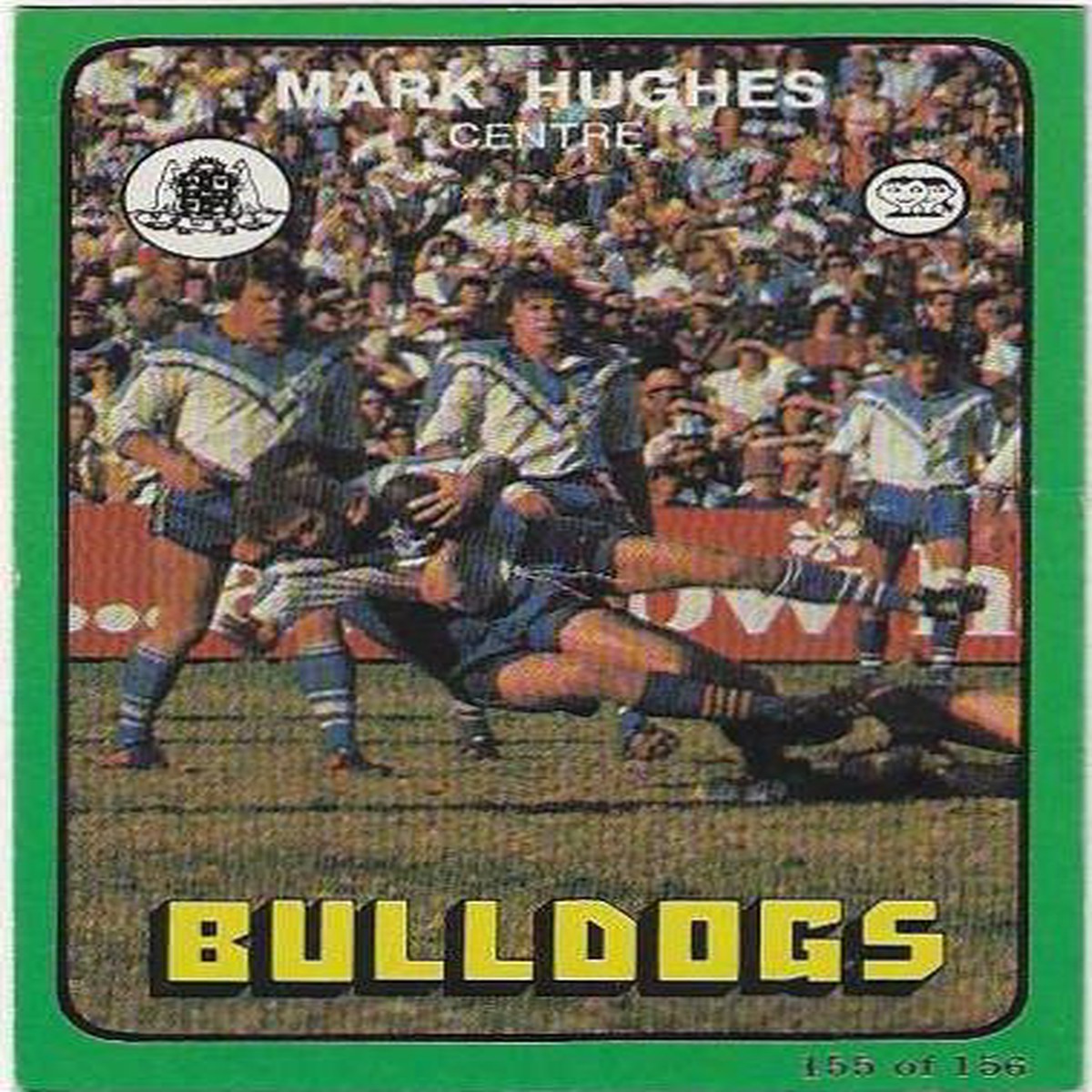 1978 Scanlens Rugby League (155) Mark Hughes Bulldogs
