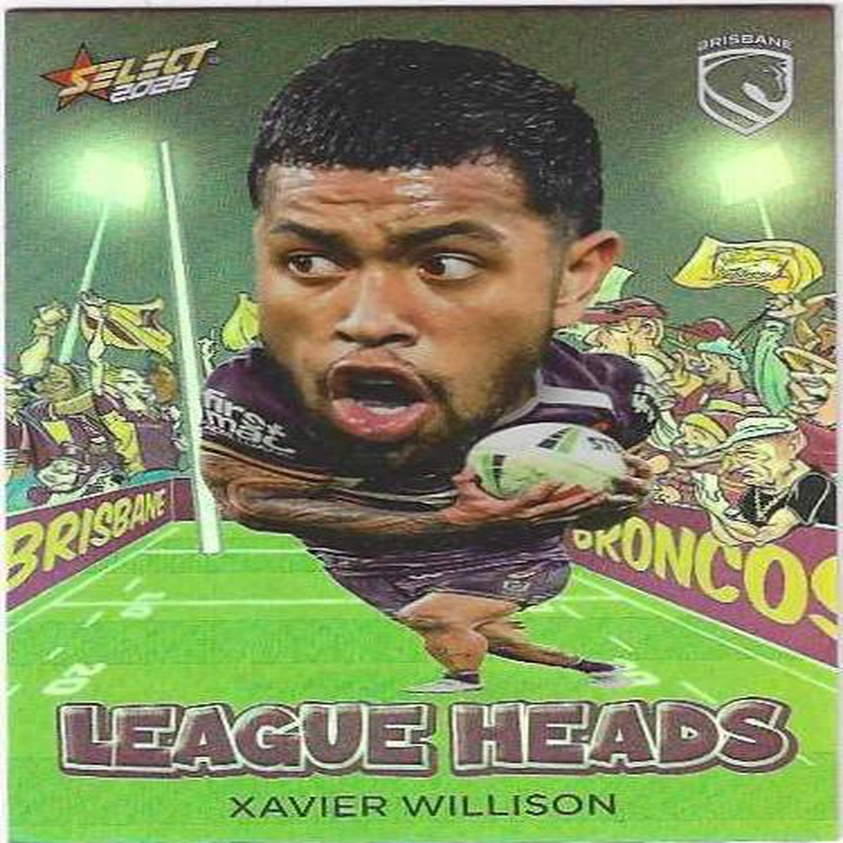 2026 Select Nrl League Heads (LH8) Xavier Willison Broncos