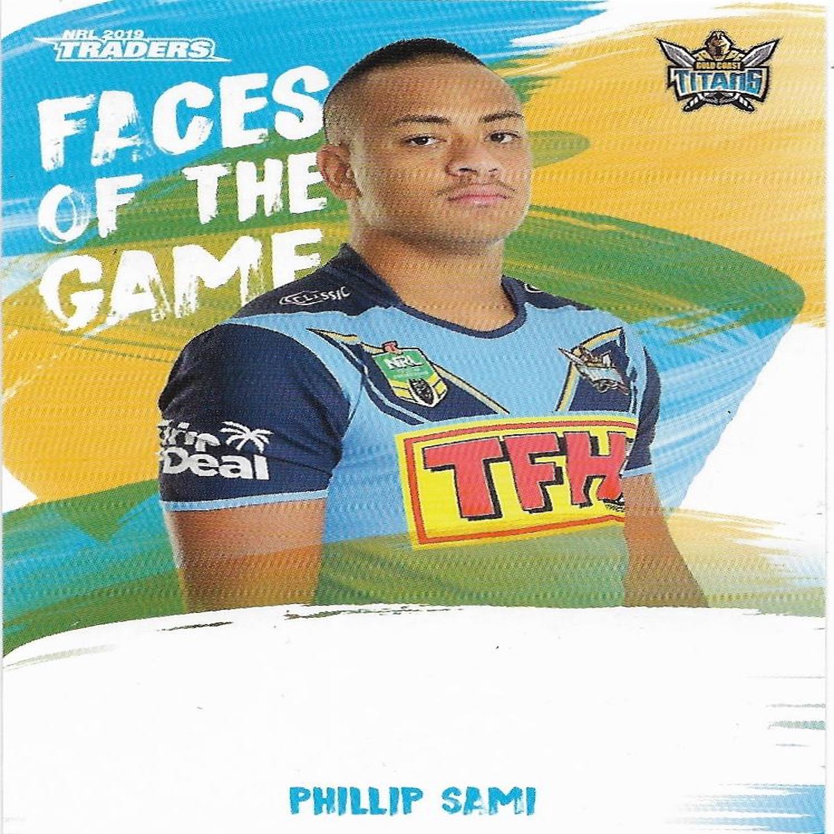 2019 Nrl Traders Faces of the Game (FG20) Phillip Sami Titans