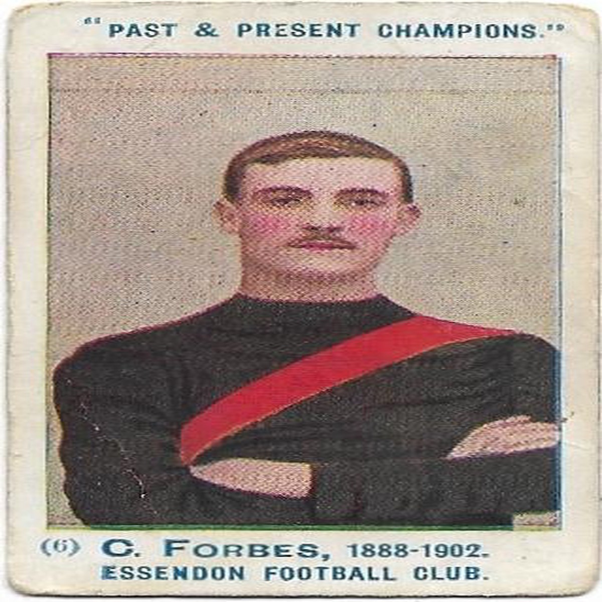 1905 Past & Present Champions  Essendon  C. Forbes